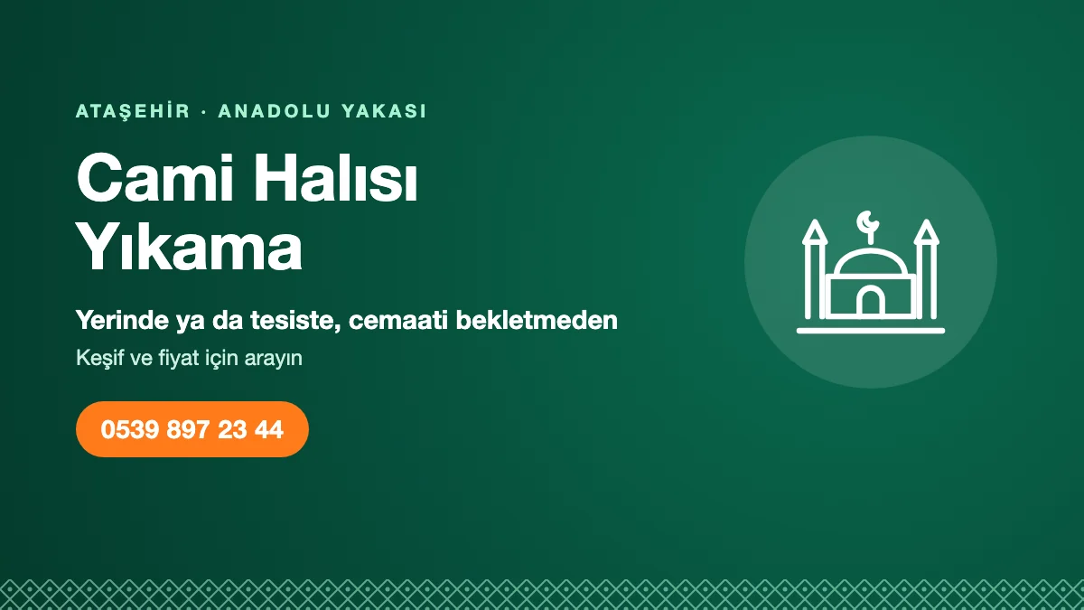 Ataşehir cami halısı yıkama