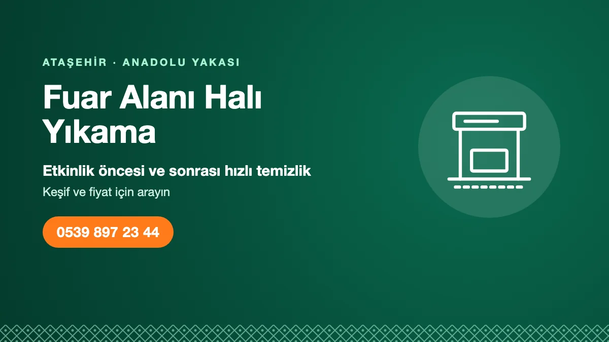 Ataşehir fuar alanı halı yıkama